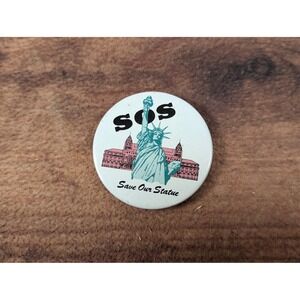 Vintage SOS Save Our Statue Liberty Pinback Button‎ Collectible Souvenir